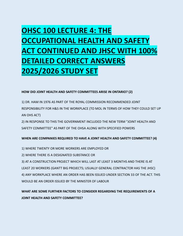 OHSC 100 LECTURE 4: THE  OCCUPATIONAL HEALTH AND SAFETY  ACT CONTINUED AND JHSC WITH 100%  DETAILED CORRECT ANSWERS  2025/2026 STUDY SET 