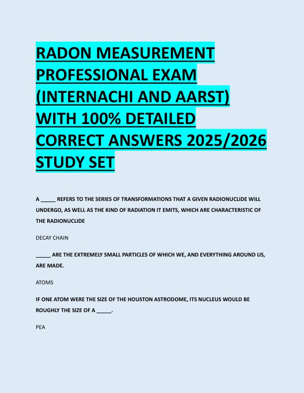 RADON MEASUREMENT  PROFESSIONAL EXAM  (INTERNACHI AND AARST)  WITH 100% DETAILED  CORRECT ANSWERS 2025/2026  STUDY SET 