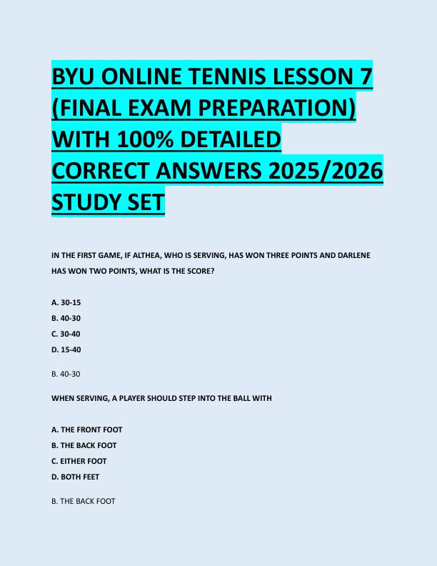 BYU ONLINE TENNIS LESSON 7  (FINAL EXAM PREPARATION)  WITH 100% DETAILED  CORRECT ANSWERS 2025/2026  STUDY SET 