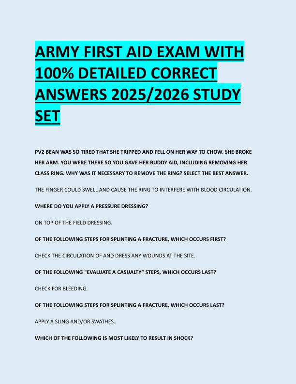 ARMY FIRST AID EXAM WITH  100% DETAILED CORRECT  ANSWERS 2025/2026 STUDY  SET 