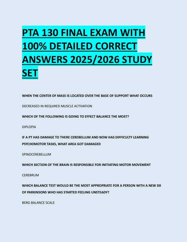 PTA 130 FINAL EXAM WITH  100% DETAILED CORRECT  ANSWERS 2025/2026 STUDY  SET 