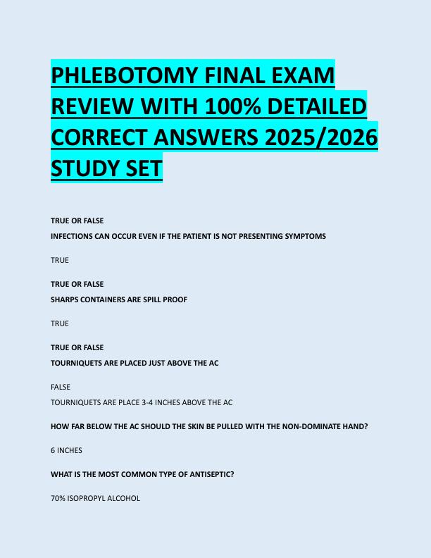 PHLEBOTOMY FINAL EXAM  REVIEW WITH 100% DETAILED  CORRECT ANSWERS 2025/2026  STUDY SET 
