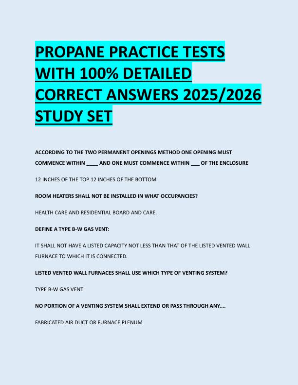 PROPANE PRACTICE TESTS  WITH 100% DETAILED  CORRECT ANSWERS 2025/2026  STUDY SET 