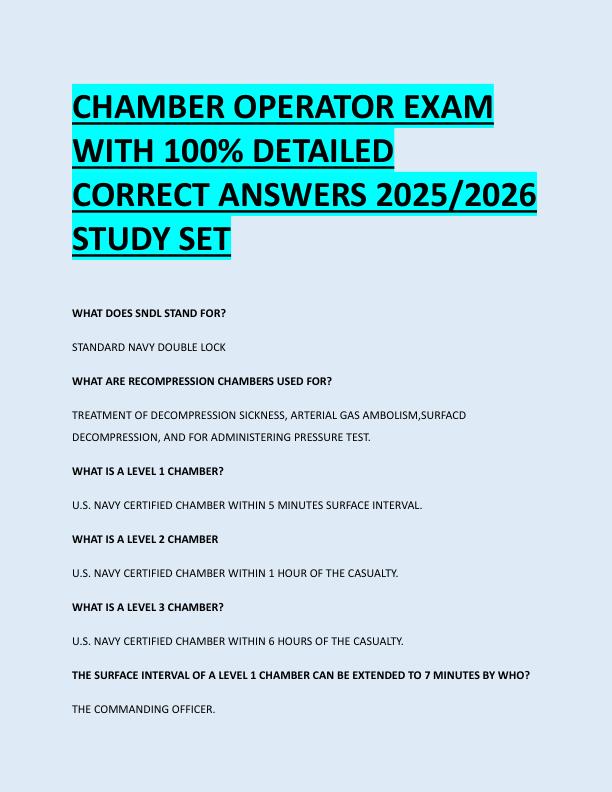 CHAMBER OPERATOR EXAM  WITH 100% DETAILED  CORRECT ANSWERS 2025/2026  STUDY SET 