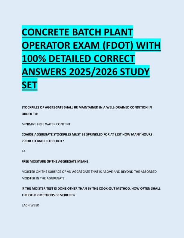 CONCRETE BATCH PLANT  OPERATOR EXAM (FDOT) WITH  100% DETAILED CORRECT  ANSWERS 2025/2026 STUDY  SET 
