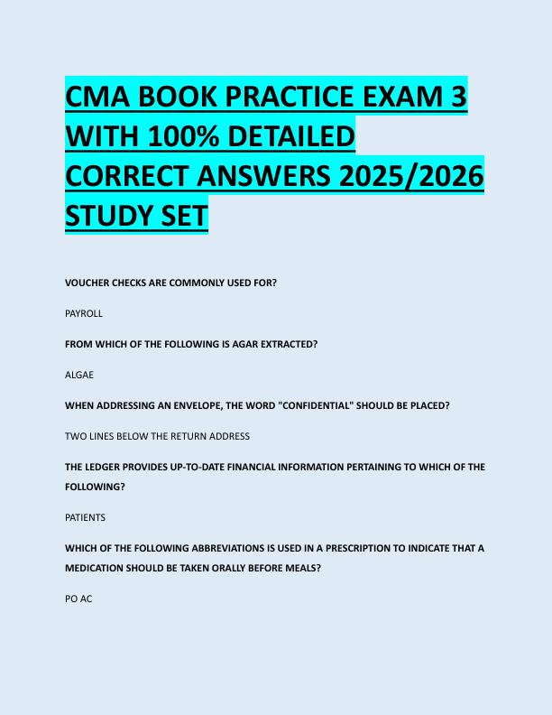 CMA BOOK PRACTICE EXAM 3  WITH 100% DETAILED  CORRECT ANSWERS 2025/2026  STUDY SET 