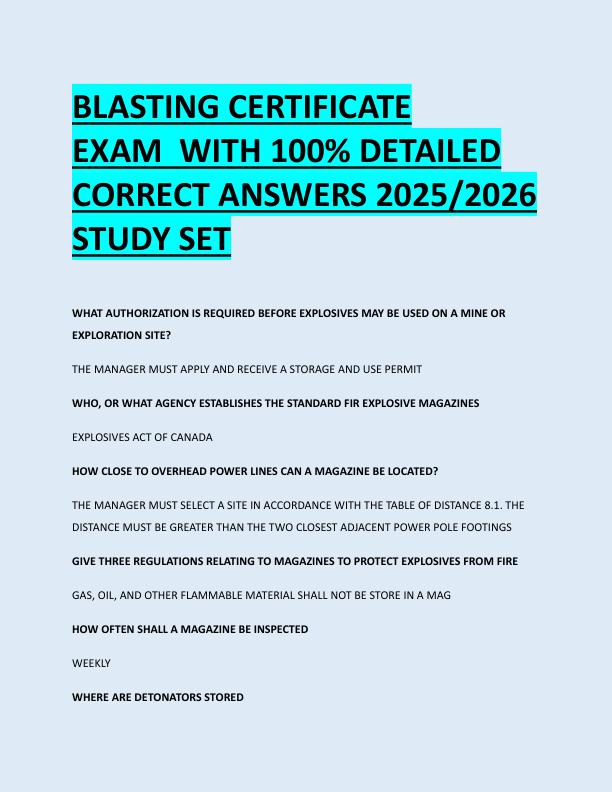 BLASTING CERTIFICATE  EXAM  WITH 100% DETAILED  CORRECT ANSWERS 2025/2026  STUDY SET 