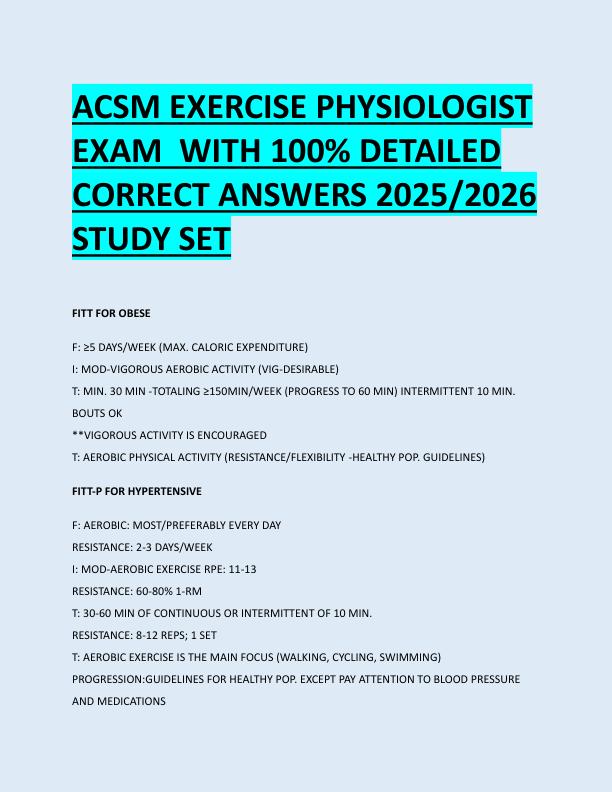 ACSM EXERCISE PHYSIOLOGIST  EXAM  WITH 100% DETAILED  CORRECT ANSWERS 2025/2026  STUDY SET 