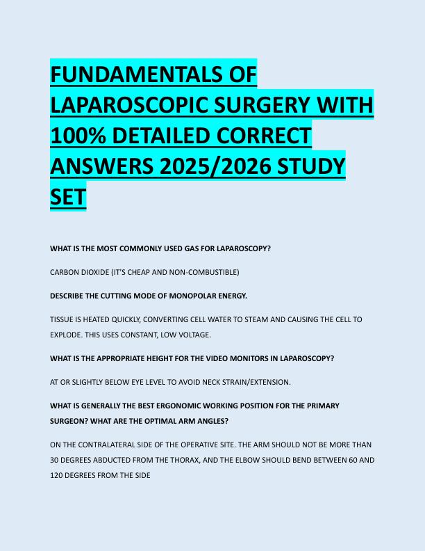 FUNDAMENTALS OF  LAPAROSCOPIC SURGERY WITH  100% DETAILED CORRECT  ANSWERS 2025/2026 STUDY  SET 
