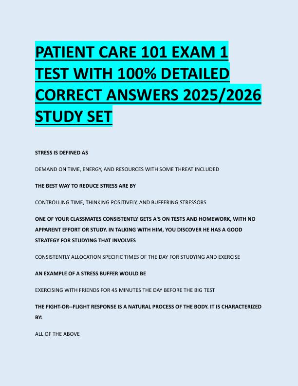 PATIENT CARE 101 EXAM 1  TEST WITH 100% DETAILED  CORRECT ANSWERS 2025/2026  STUDY SET 