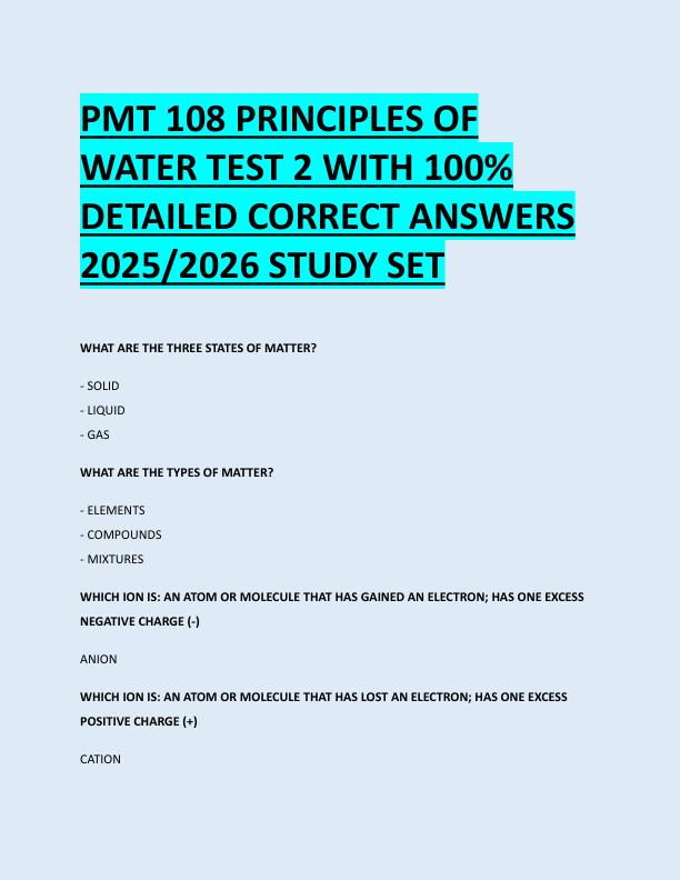PMT 108 PRINCIPLES OF  WATER TEST 2 WITH 100%  DETAILED CORRECT ANSWERS  2025/2026 STUDY SET 