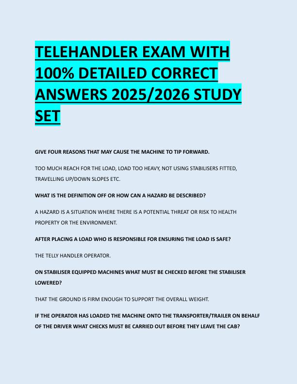 TELEHANDLER EXAM WITH  100% DETAILED CORRECT  ANSWERS 2025/2026 STUDY  SET 