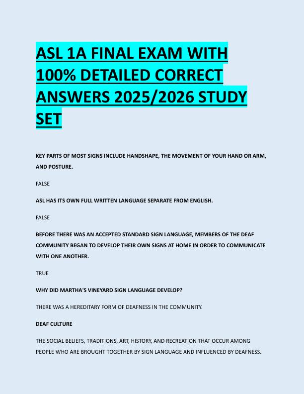 ASL 1A FINAL EXAM WITH  100% DETAILED CORRECT  ANSWERS 2025/2026 STUDY  SET 