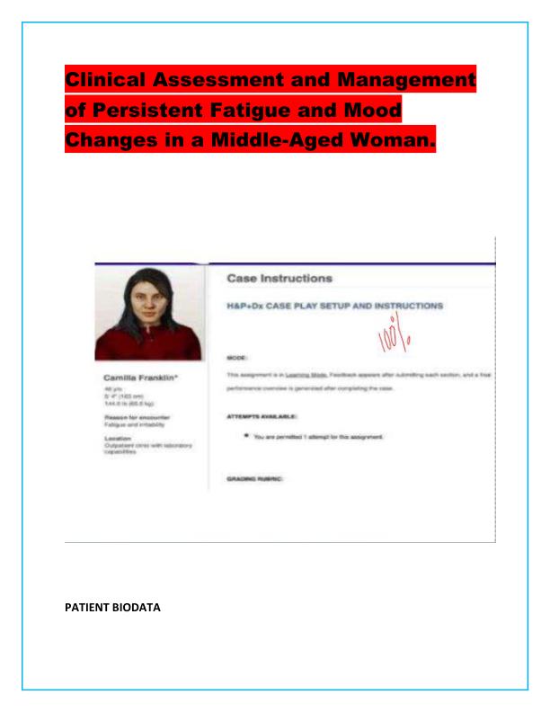 Clinical Assessment and Management of Persistent Fatigue and Mood Changes in a Middle