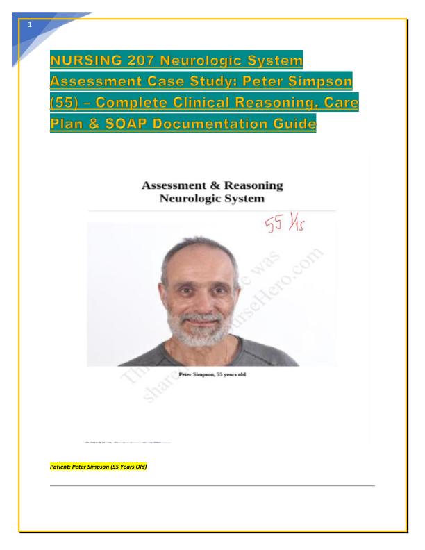 NURSING 207 Neurologic System Assessment Case Study