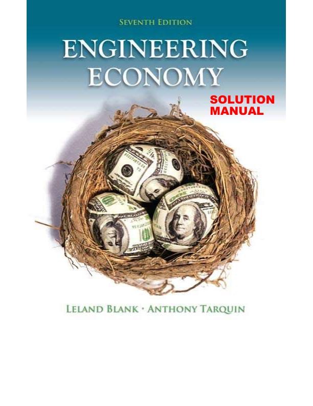 Solution Manual For Engineering Economy 7th Edition by [Blank & Tarquin] Chapter 1-19