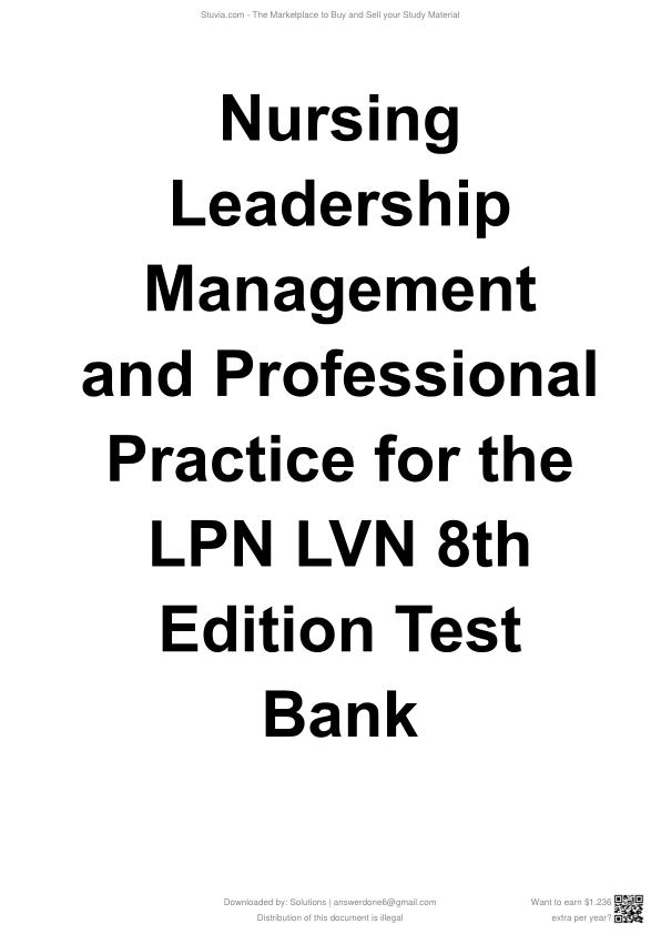 Test bank Nursing Leadership Management and professional practice for LPN and LVN 8TH Edition, by Dahlkemper, 2024 Version