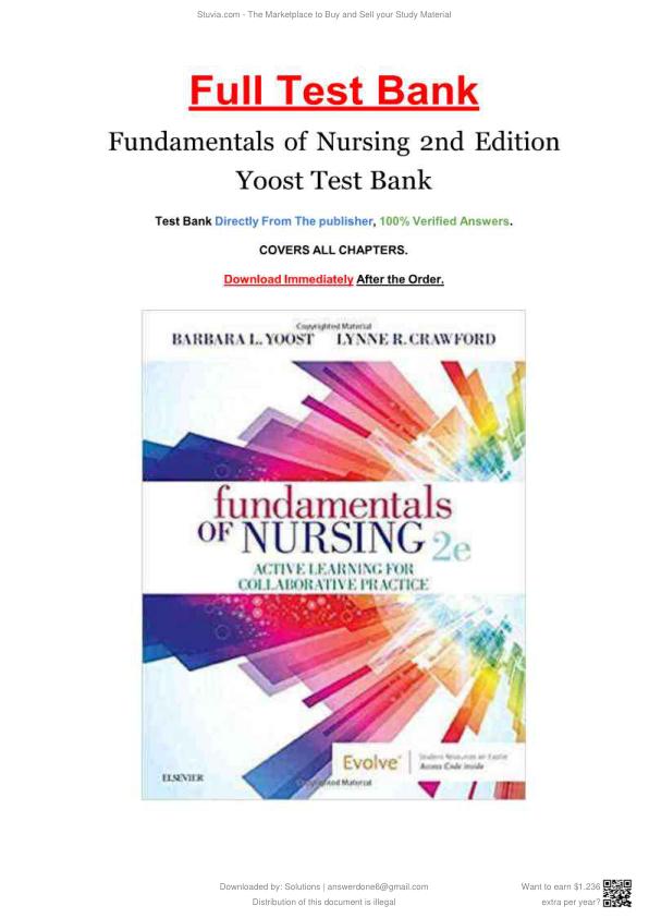 Test Bank - Fundamentals of Nursing 2nd Edition Yoost This is NOT a book! This is a Test Bank (Study Questions) to help you study for your Tests
