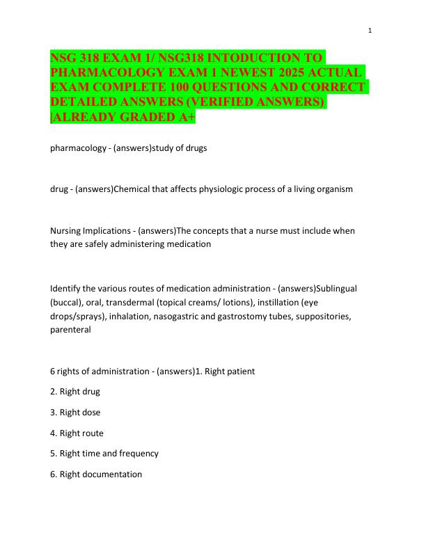 NSG 318 EXAM 1 NSG318 INTODUCTION TO PHARMACOLOGY EXAM 1 NEWEST 2025 ACTUAL EXAM COMPLETE 100 QUESTIONS AND CORRECT DETAILED ANSWERS (VERIFIED ANSWERS)