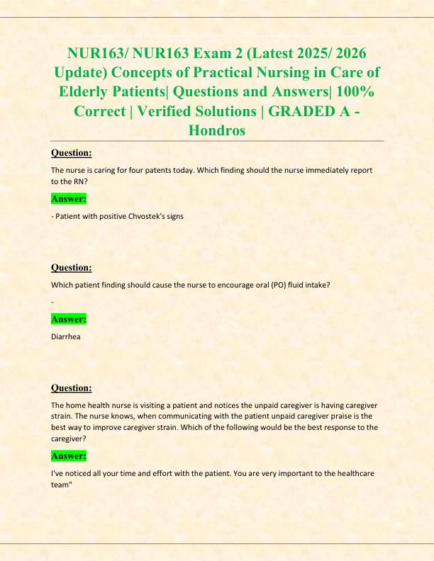 NUR163 NUR163 Exam 2 (Latest 2025 2026 Update) Concepts of Practical Nursing in Care of Elderly Patients Questions and Answers 100% Correct  Verified Solutions  GRADED A - Hondros