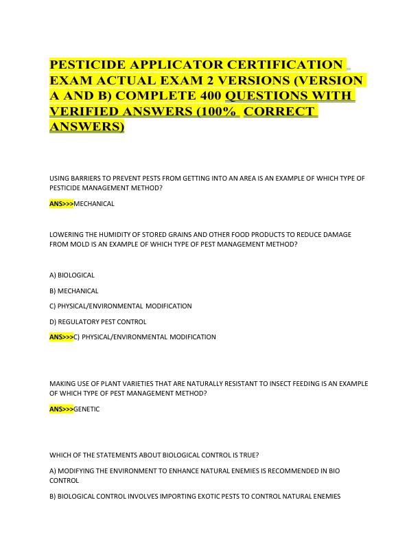 PESTICIDE APPLICATOR CERTIFICATION EXAM ACTUAL EXAM 2 VERSIONS (VERSION A AND B) COMPLETE 400 QUESTIONS WITH VERIFIED ANSWERS (100% CORRECT ANSWERS)