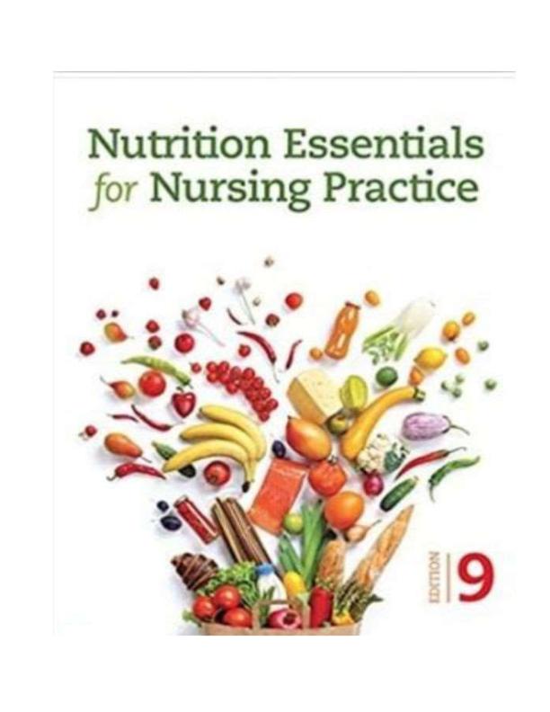 Test Bank For Nutrition Essentials for Nursing Practice 9th Edition by Dudek Test Bank ALL Chapters Included ( 1 - 24)  COMPLETE Guide A+