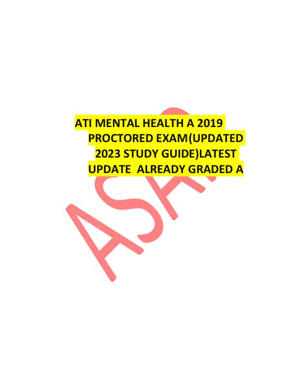 mobile-preview-ATI_MENTAL_HEALTH_A_2019_PROCTORED_EXAM_UPDATED_2023_STUDY_GUIDELATEST