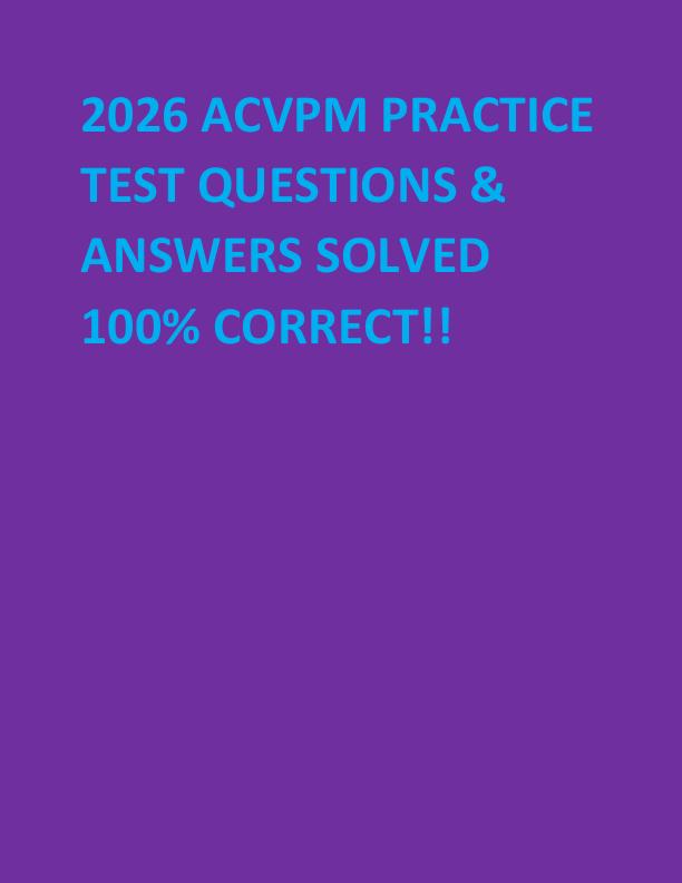 2026 ACVPM PRACTICE TEST QUESTIONS