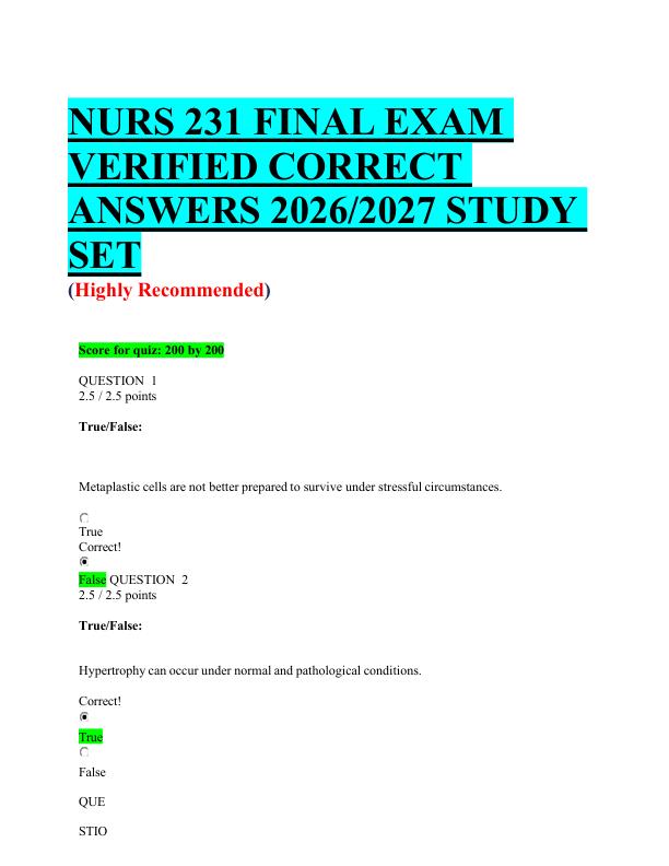 NURS 231 FINAL EXAM  VERIFIED CORRECT  ANSWERS 2026/2027 STUDY  SET 