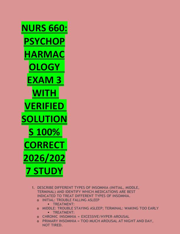 NURS 660:  PSYCHOP HARMAC OLOGY   EXAM 3  WITH  VERIFIED  SOLUTION S 100%  CORRECT  2026/202 7 STUDY
