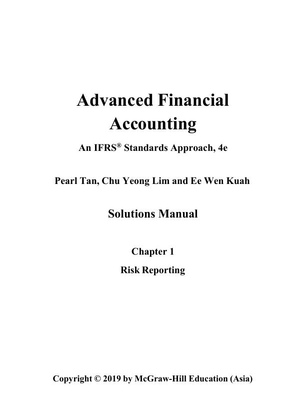 Solution Manual For Advanced Financial Accounting An IFRS® Standards Approach, 4th Edition by Pearl Tan, Chu Yeong Lim and Ee Wen Kuah