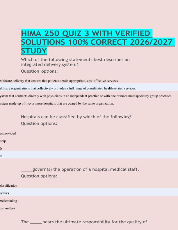 HIMA 250 QUIZ 3 WITH VERIFIED  SOLUTIONS 100% CORRECT 2026/2027  STUDY