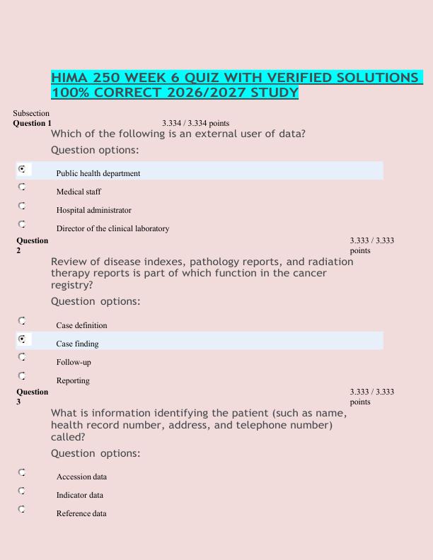 HIMA 250 WEEK 6 QUIZ WITH VERIFIED SOLUTIONS  100% CORRECT 2026/2027 STUDY