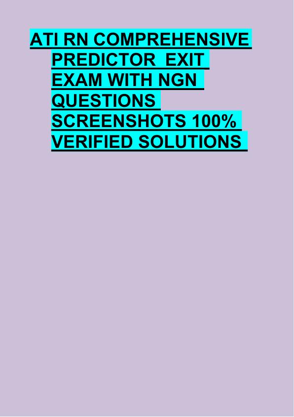 ATI RN COMPREHENSIVE  PREDICTOR  EXIT  EXAM WITH NGN  QUESTIONS  SCREENSHOTS 100%  VERIFIED SOLUTIONS 