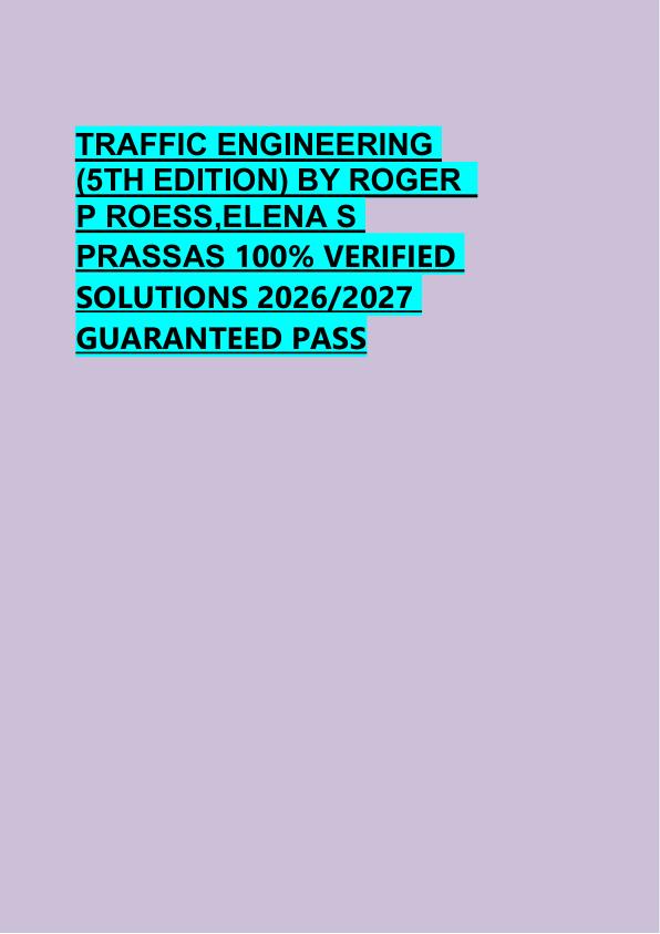 TRAFFIC ENGINEERING  (5TH EDITION) BY ROGER   P ROESS,ELENA S  PRASSAS 100% VERIFIED  SOLUTIONS 2026/2027  GUARANTEED PASS 