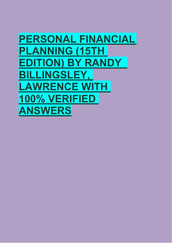 PERSONAL FINANCIAL  PLANNING (15TH  EDITION) BY RANDY   BILLINGSLEY,  LAWRENCE WITH  100% VERIFIED  ANSWERS 