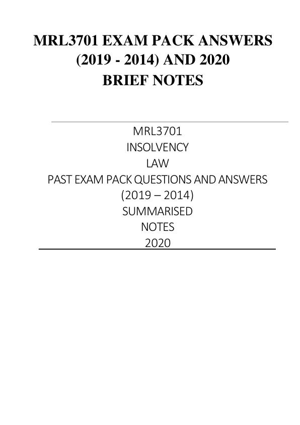 MRL3701 INSOLVENCY LAW PAST EXAM PACK QUESTIONS AND ANSWERS | (2019 – 2014) SUMMARISED NOTES 2020