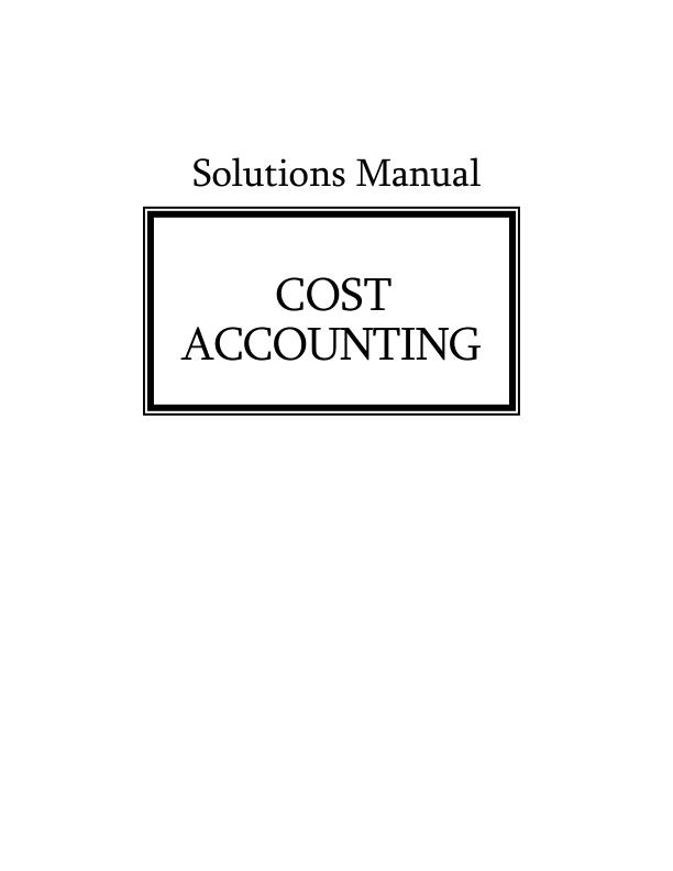 mobile-preview-Solution Manual For Cost Accunting Chapter 1-23 (Complete 100%A+ Guide)