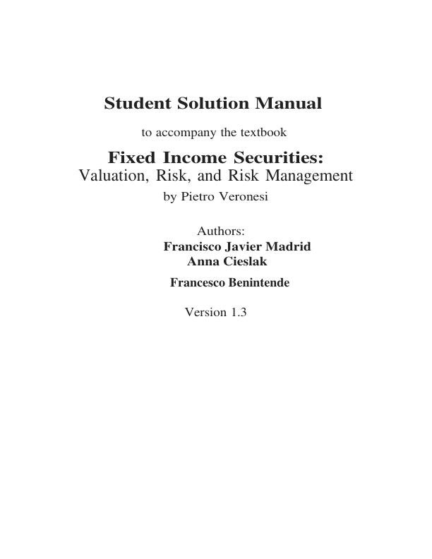 mobile-preview-Solution Manual For Fixed Income Securities Valuation, Risk, and Risk Management by Pietro Veronesi Authors Francisco Javier Madrid Chapter 2-22