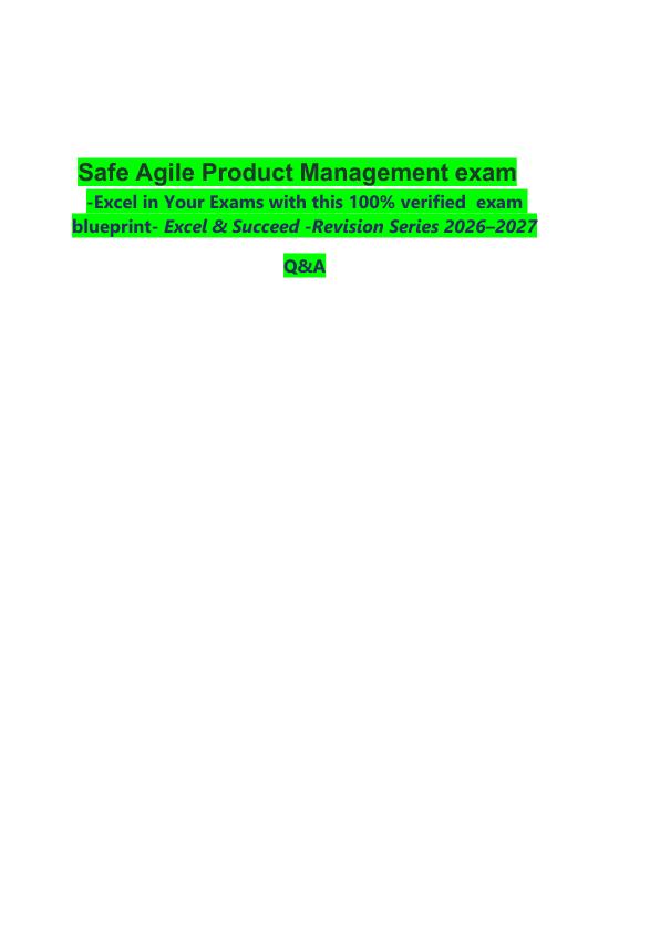 _     Safe Agile Product Management exam  -Excel in Your Exams with this 100% verified  exam blueprint- Excel & Succeed -Revision Series 2026–2027  