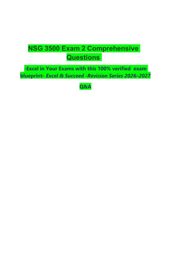 _       NSG 3500 Exam 2 Comprehensive Questions     -Excel in Your Exams with this 100% verified  exam blueprint- Excel & Succeed -Revision Series 2026–2027  