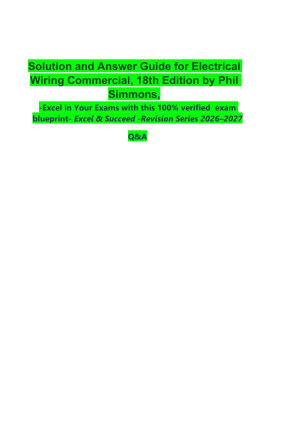 Solution and Answer Guide for Electrical Wiring Commercial, 18th Edition by Phil Simmons,  -Excel in Your Exams with this 100% verified  exam blueprint- Excel & Succeed -Revision Series 2026–2027  
