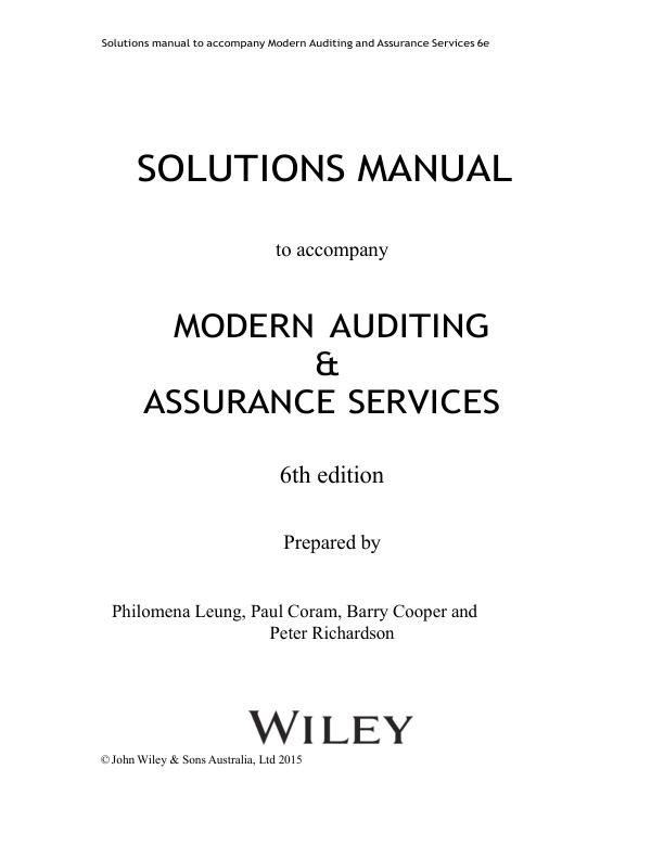 Solutions manual to accompany Modern Auditing and Assurance Services 6th Edition by Leung