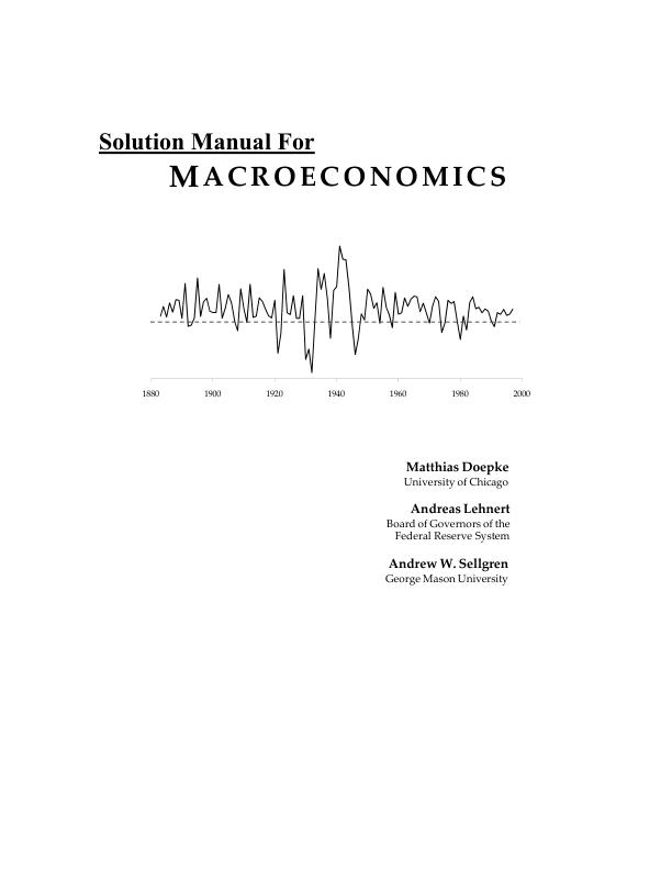 Solution Manual For Macroecononics by Matthias Doepke, Andreas Lehnert, Andrew W. Sellgren Chapter 1-19