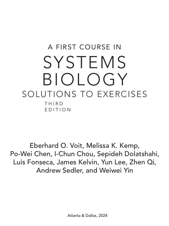 Solution Manual For  A First Course in Systems Biology 3rd Edition By Eberhard Voit, Melissa L. Kemp