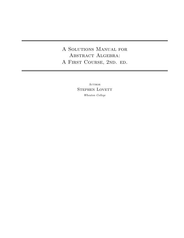 Solution Manual For Abstract Algebra A First Course 2nd Edition Stephen Lovett