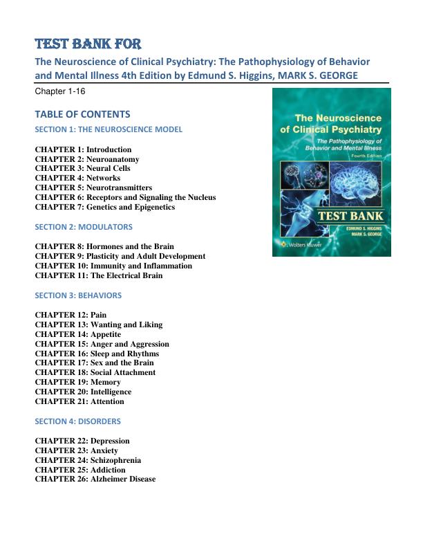 Test Bank For The Neuroscience of Clinical Psychiatry: The Pathophysiology of Behavior and Mental Illness 4th Edition by Edmund S. Higgins, MARK S. GEORGE Chapter 1-16