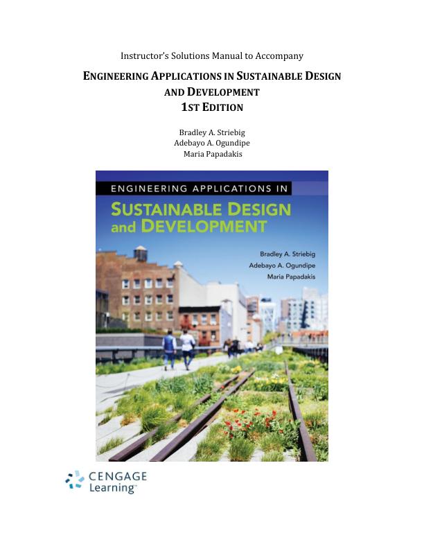 Solution Manual for Engineering Applications in Sustainable Design and Development, 1st Edition.pdf