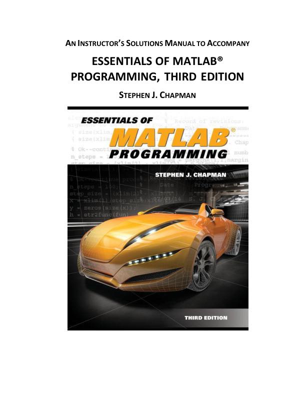 Solution Manual For Essentials of MATLAB Programming 3rd Edition by Stephen J. Chapm.pdf