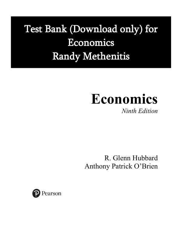 Test Bank For Economics, 2025 9th Edition by Glenn Hubbard Anthony Patrick O'Brien Chapter 1-28.pdf